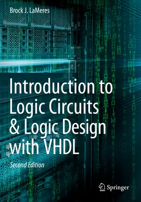 Bevezetés a logikai áramkörökbe és a logikai tervezésbe VHDL segítségével - Introduction to Logic Circuits & Logic Design with VHDL