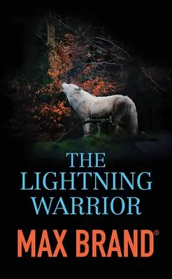 A villámhős harcos: Egy észak-nyugati történet - The Lightning Warrior: A North-Western Story