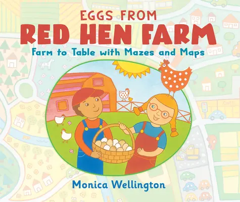 Tojás a Red Hen Farmról: Farm to Table with Mazes and Maps - Eggs from Red Hen Farm: Farm to Table with Mazes and Maps