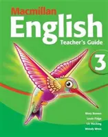 Macmillan English 3 Tanári kézikönyv - Macmillan English 3 Teacher's Guide