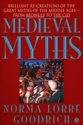 A középkori mítoszok - The Medieval Myths