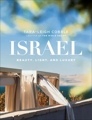 Izrael: Szépség, fény és luxus - Israel: Beauty, Light, and Luxury