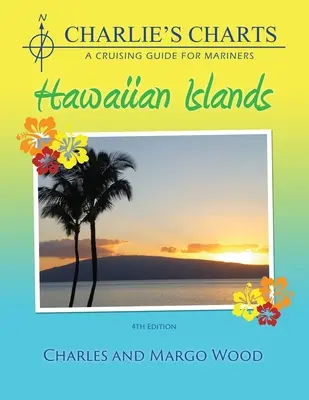 Charlie térképei: Hawaii-szigetek - Charlie's Charts: Hawaiian Islands