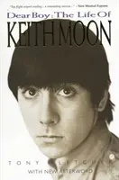 Dear Boy: Život Keitha Moona - Dear Boy: The Life of Keith Moon