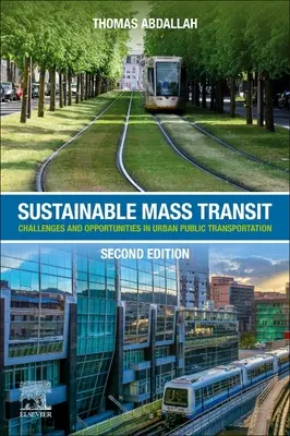 Fenntartható tömegközlekedés: Kihívások és lehetőségek a városi tömegközlekedésben - Sustainable Mass Transit: Challenges and Opportunities in Urban Public Transportation