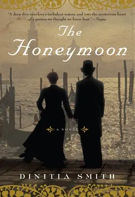 A nászút: George Eliot regénye - The Honeymoon: A Novel of George Eliot