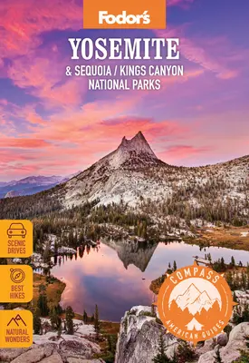 Compass American Guides: Yosemite & Sequoia/Kings Canyon Nemzeti Parkok - Compass American Guides: Yosemite & Sequoia/Kings Canyon National Parks