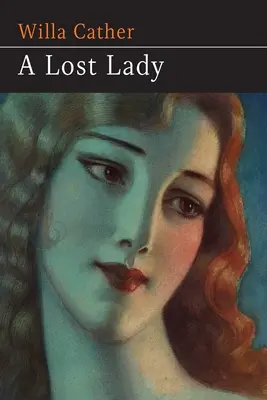 Egy elveszett hölgy - A Lost Lady