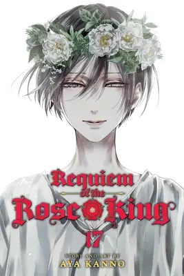 A rózsakirály rekviemje, 17. kötet - Requiem of the Rose King, Vol. 17