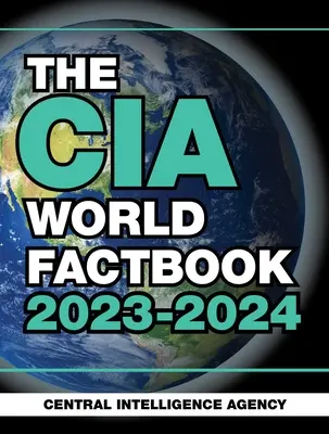 A CIA World Factbook 2023-2024 - The CIA World Factbook 2023-2024