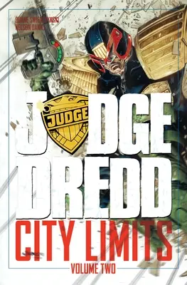 Judge Dredd: City Limits, 2. kötet - Judge Dredd: City Limits, Volume 2