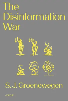 A dezinformációs háború - The Disinformation War