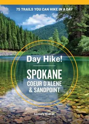 Day Hike! Spokane, Coeur d'Alene és Sandpoint - Day Hike! Spokane, Coeur d'Alene, and Sandpoint