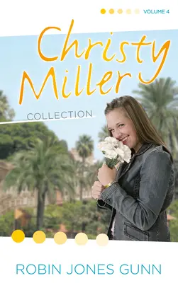 Christy Miller Collection, 4. kötet - Christy Miller Collection, Vol 4