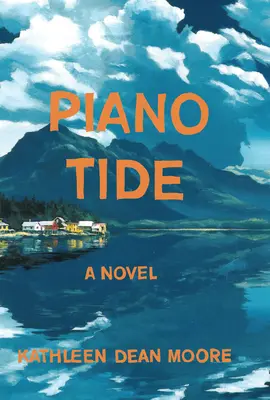 Piano Tide - A Novel