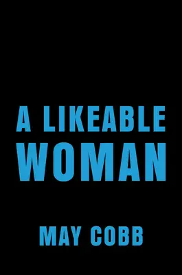 Egy szimpatikus nő - A Likeable Woman