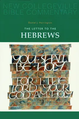 A Zsidókhoz írt levél: kötet 11. kötet 11. kötet - The Letter to the Hebrews: Volume 11 Volume 11