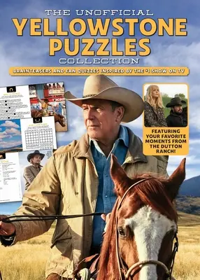 A nem hivatalos Yellowstone rejtvénygyűjtemény - The Unofficial Yellowstone Puzzles Collection