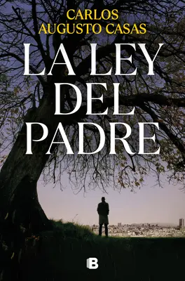 La Ley del Padre / Az atya törvénye - La Ley del Padre / The Law of the Father