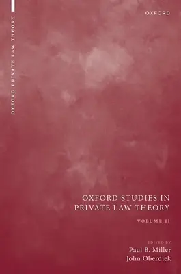 Oxfordské studie z teorie soukromého práva: Svazek II - Oxford Studies in Private Law Theory: Volume II