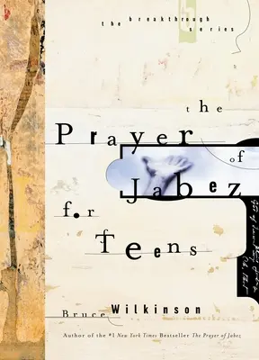 Jábesi ima tizenéveseknek - Prayer of Jabez for Teens