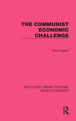 A kommunista gazdasági kihívás - The Communist Economic Challenge