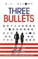 Három golyó - Three Bullets