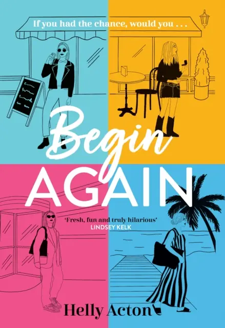 Kezdjük újra - 2023 legmeghatóbb könyve - Begin Again - The most relatable book of 2023