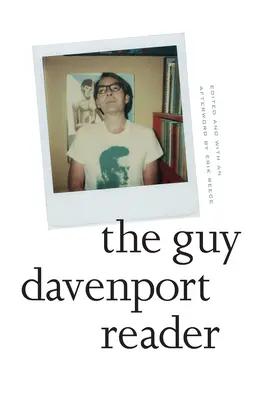 A Guy Davenport-olvasókönyv - The Guy Davenport Reader