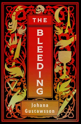 A vérzés: Volume 1 - The Bleeding: Volume 1