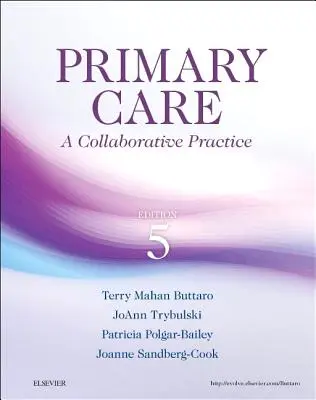 Alapellátás - Együttműködő gyakorlat - Primary Care - A Collaborative Practice