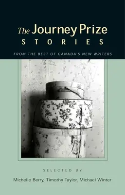 The Journey Prize Stories 15: Rövid regény Kanada legjobb új íróitól - The Journey Prize Stories 15: Short Fiction from the Best of Canada's New Writers