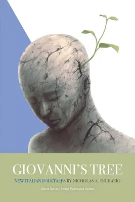 Giovanni fája: Új olasz népmesék - Giovanni's Tree: New Italian Folktales