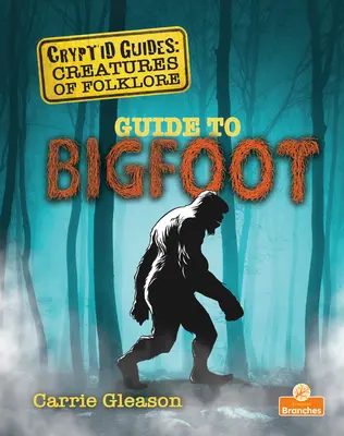 Útmutató a Nagylábúakhoz - Guide to Bigfoot