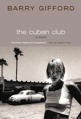 A kubai klub: Stories - The Cuban Club: Stories