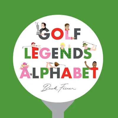 Golf legendák ábécé - Golf Legends Alphabet