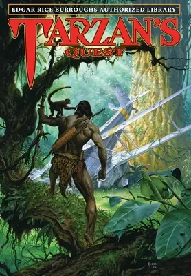 Tarzan küldetése: Edgar Rice Burroughs Szerzői Könyvtár - Tarzan's Quest: Edgar Rice Burroughs Authorized Library