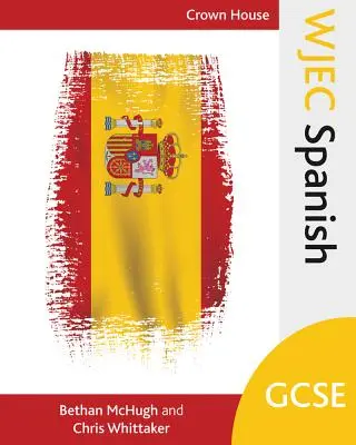 Wjec GCSE spanyol - Wjec GCSE Spanish