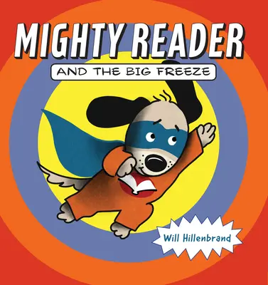 A hatalmas olvasó és a nagy fagy - Mighty Reader and the Big Freeze