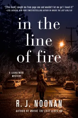 A tűzvonalban: Egy Laura Mori-rejtély - In the Line of Fire: A Laura Mori Mystery