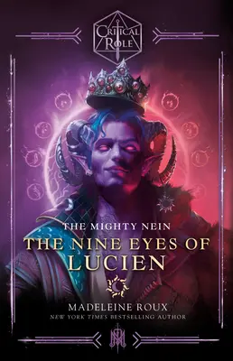 Kritikus szerep: A hatalmas Nein - Lucien kilenc szeme - Critical Role: The Mighty Nein--The Nine Eyes of Lucien