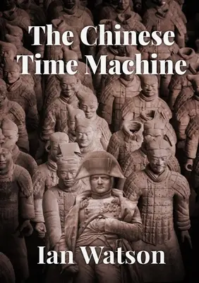 A kínai időgép - The Chinese Time Machine