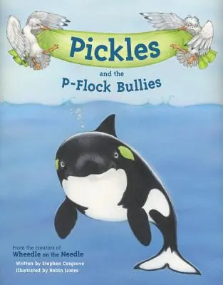 Pickles és a P-Flock zsarnokok - Pickles and the P-Flock Bullies