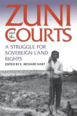 Zuni és a bíróságok: A harc a szuverén földjogokért - Zuni and the Courts: A Struggle for Sovereign Land Rights
