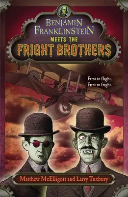 Benjamin Franklinstein találkozik a Fright Brothers-szel - Benjamin Franklinstein Meets the Fright Brothers