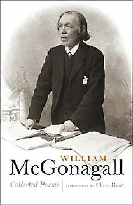 William McGonagall: Összegyűjtött versek - William McGonagall: Collected Poems