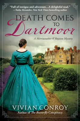 A halál eljön Dartmoorba: A Merriweather és Royston rejtélye - Death Comes to Dartmoor: A Merriweather and Royston Mystery