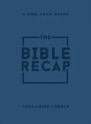 A Biblia összefoglalása: Egyéves útmutató a teljes Biblia olvasásához és megértéséhez, személyi méretű műbőr - The Bible Recap: A One-Year Guide to Reading and Understanding the Entire Bible, Personal Size Imitation Leather