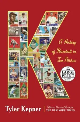 K: A baseball története tíz pályán - K: A History of Baseball in Ten Pitches