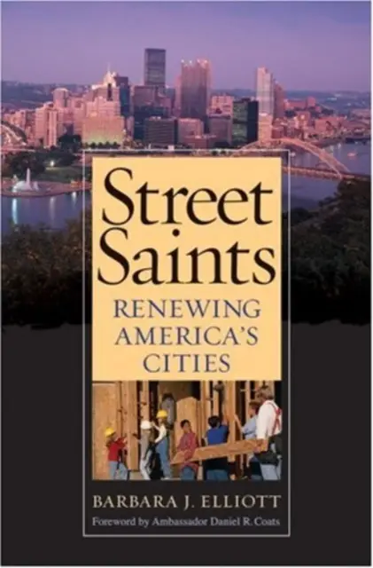 Utcai szentek - Amerika városainak megújítása - Street Saints - Renewing America's Cities